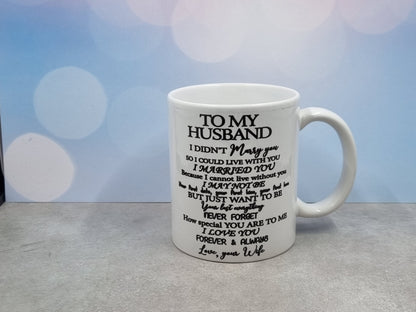 To My Husband Mug (ceramic)