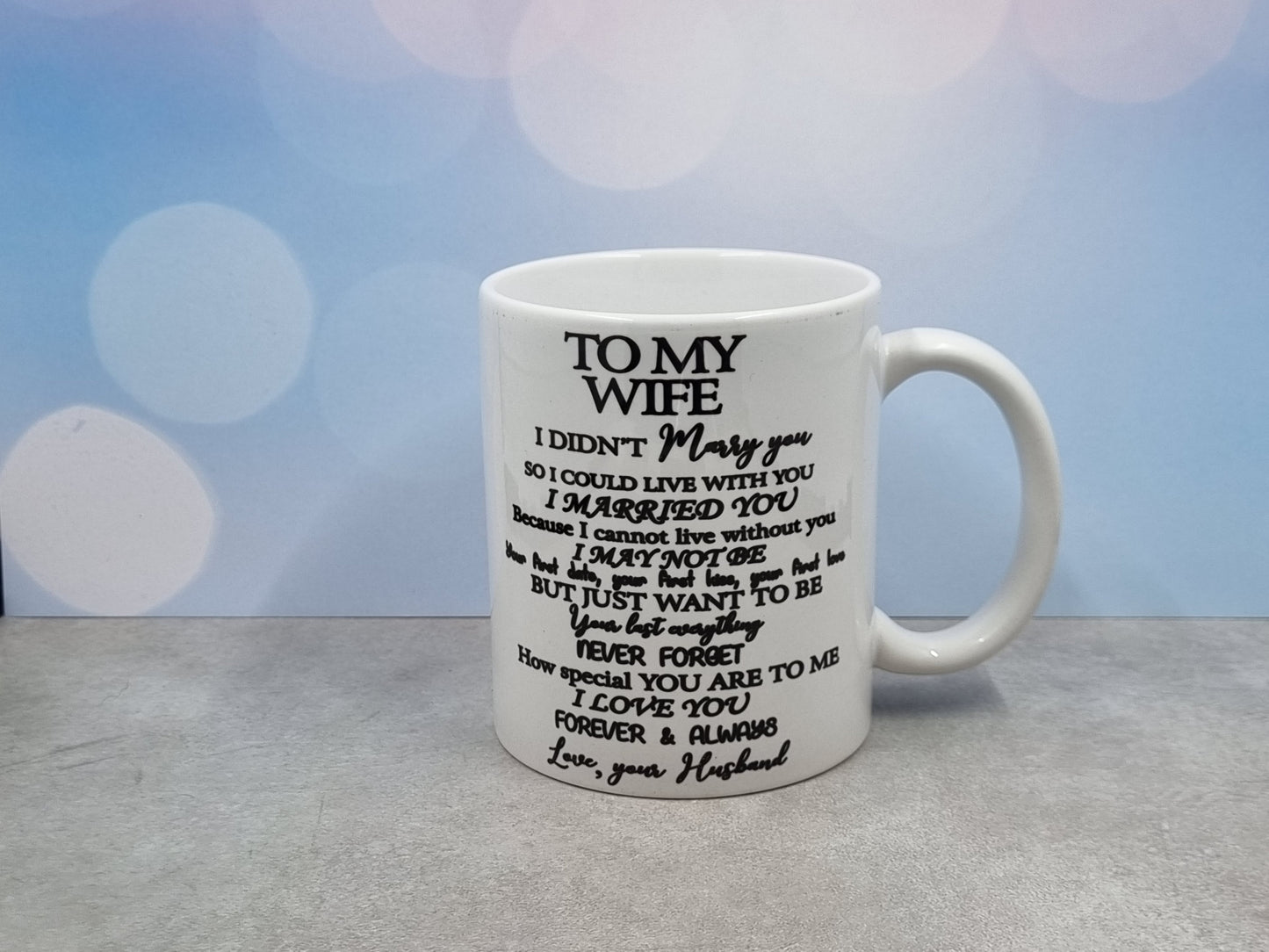 To My Wife Mug (ceramic)